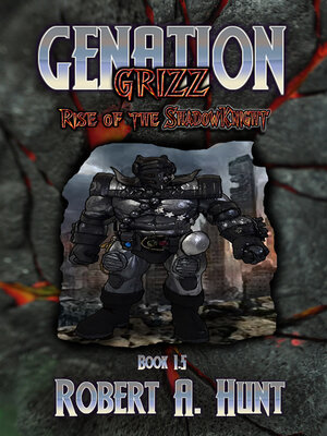 cover image of Genation Grizz Rise of the Shadow-Knight